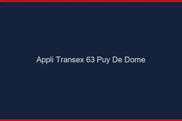 Appli Transex 63 Puy De Dome