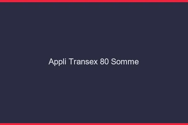 Appli Transex 80 Somme