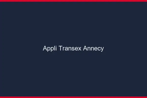 Appli Transex Annecy