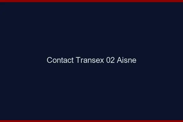 Contact Transex 02 Aisne