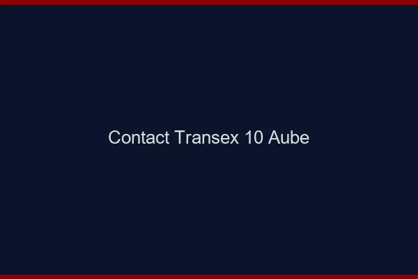 Contact Transex 10 Aube