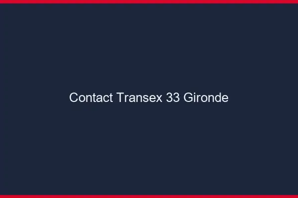 Contact Transex 33 Gironde