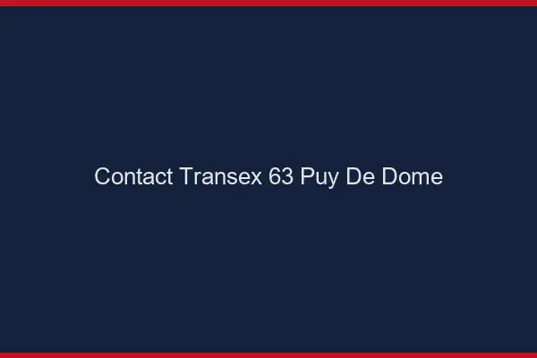 Contact Transex 63 Puy De Dome
