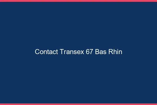 Contact Transex 67 Bas Rhin