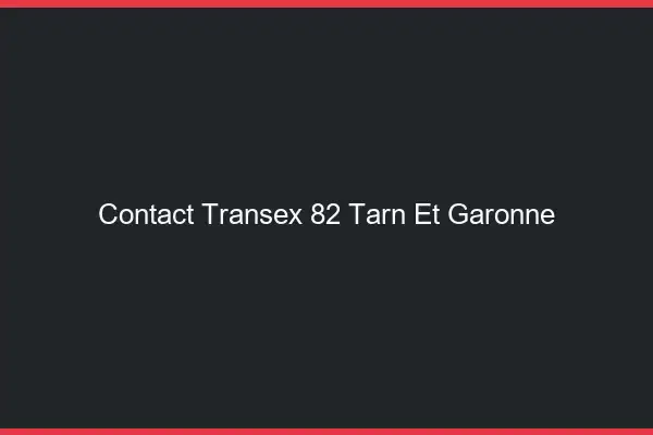 Contact Transex 82 Tarn Et Garonne