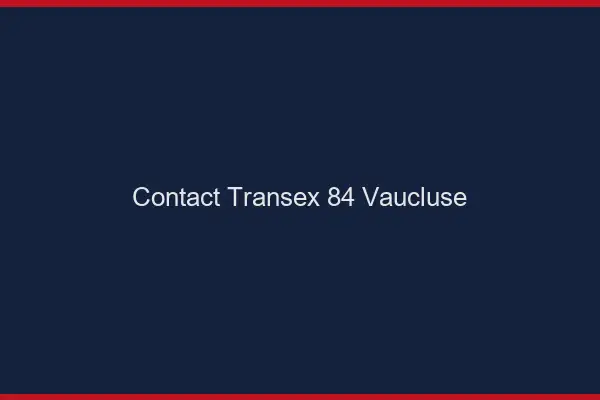 Contact Transex 84 Vaucluse