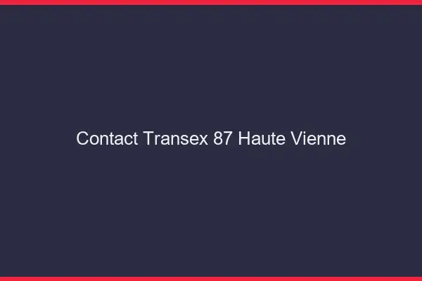 Contact Transex 87 Haute Vienne