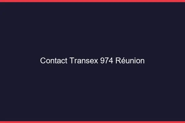 Contact Transex 974 Reunion