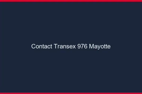 Contact Transex 976 Mayotte