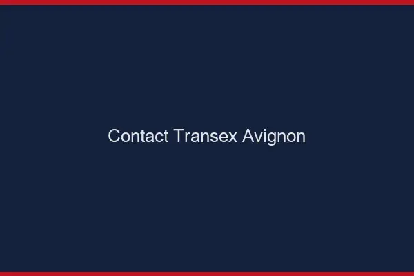 Contact Transex Avignon