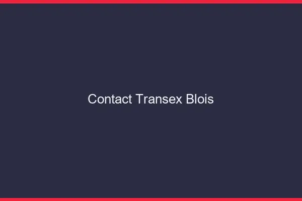 Contact Transex Blois
