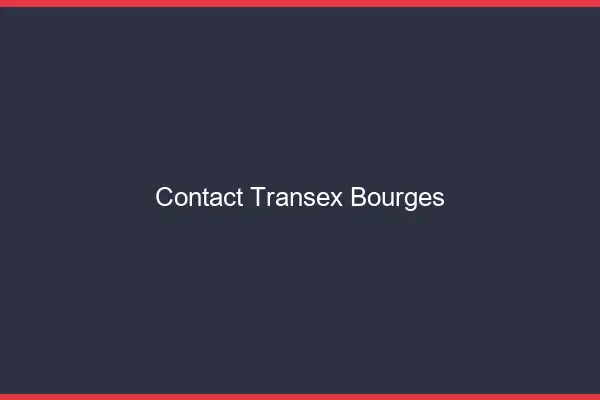 Contact Transex Bourges