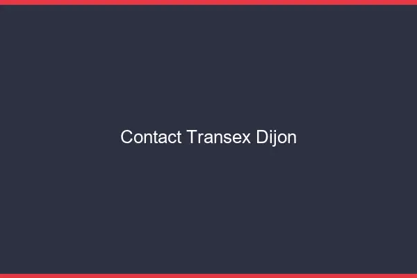 Contact Transex Dijon