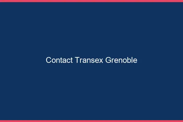 Contact Transex Grenoble