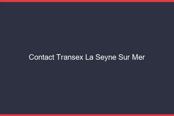 Contact Transex La Seyne-sur-Mer