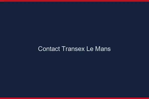 Contact Transex Le Mans