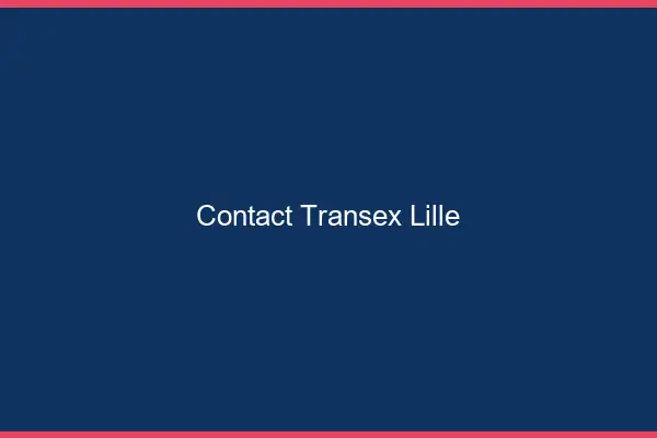 Contact Transex Lille