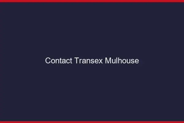 Contact Transex Mulhouse
