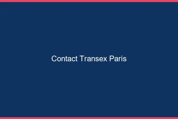 Contact Transex Paris