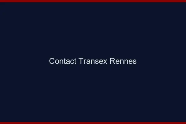 Contact Transex Rennes
