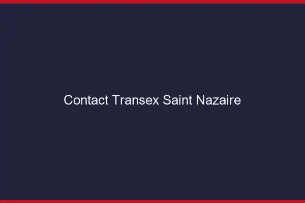 Contact Transex Saint-Nazaire