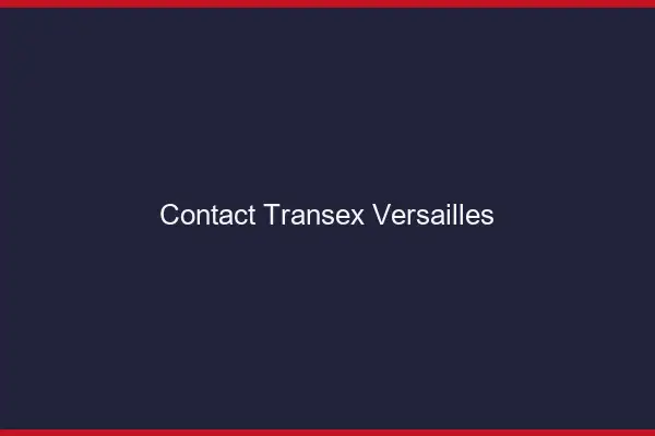 Contact Transex Versailles