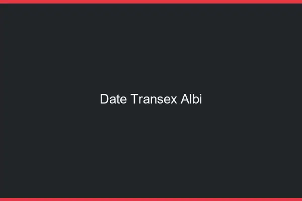 Date Transex Albi
