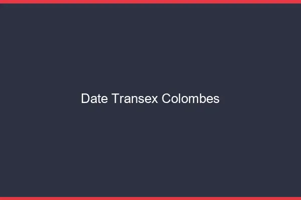 Date Transex Colombes