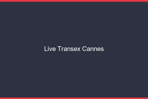 Live Transex Cannes