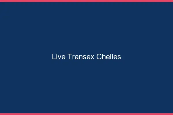 Live Transex Chelles