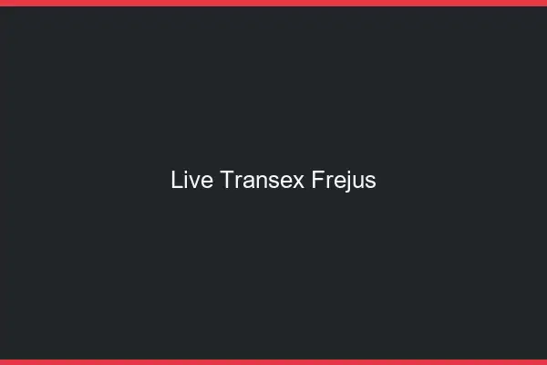 Live Transex Fréjus