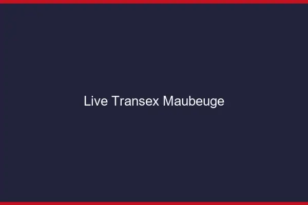 Live Transex Maubeuge