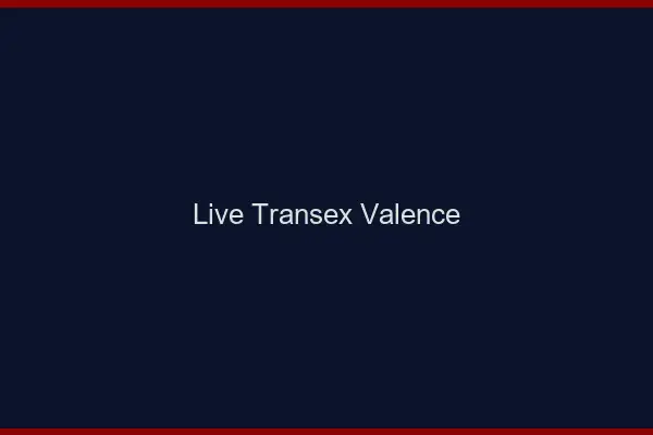 Live Transex Valence