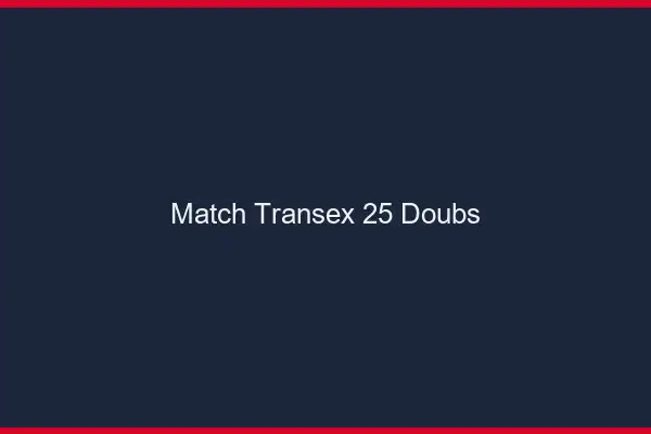 Match Transex 25 Doubs