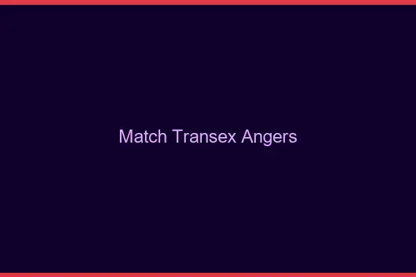 Match Transex Angers