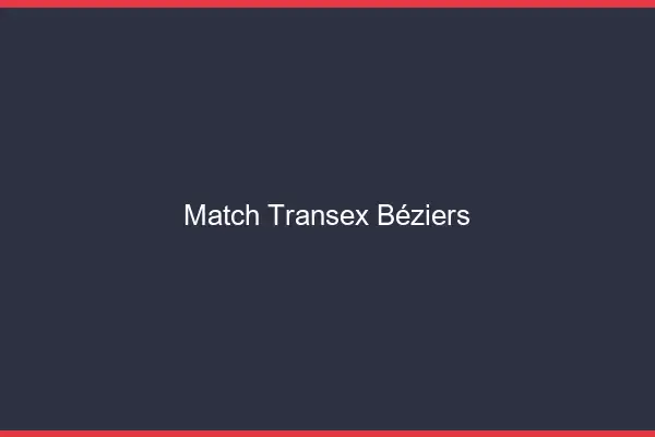 Match Transex Béziers