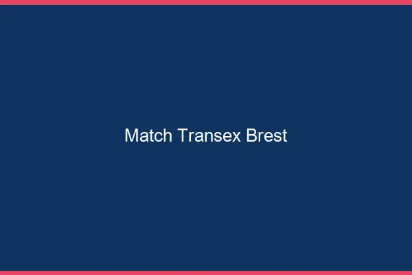 Match Transex Brest