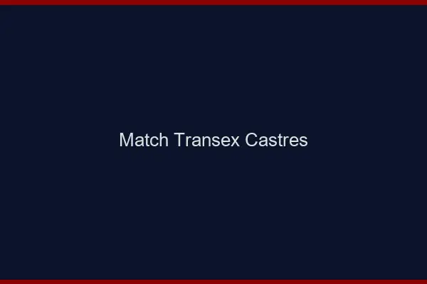 Match Transex Castres