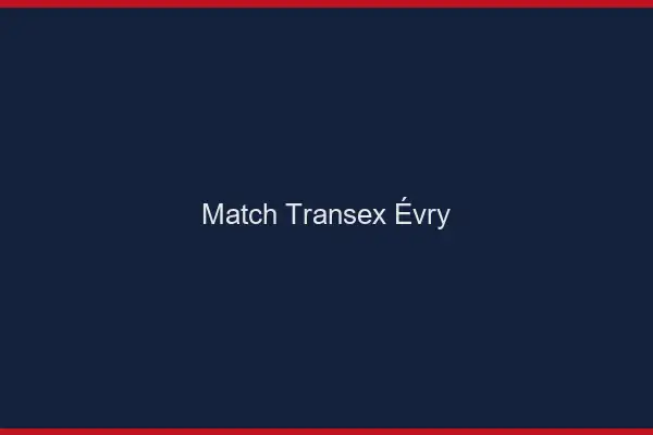 Match Transex Évry