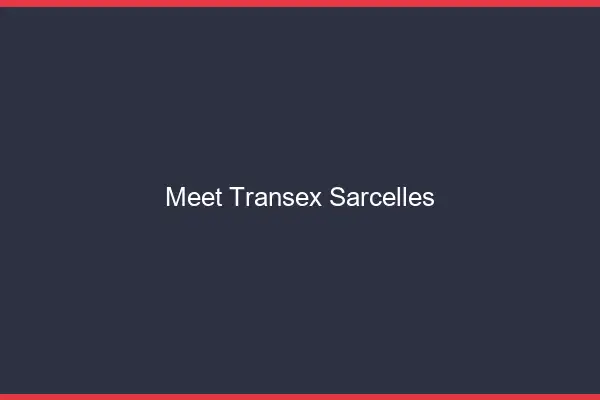 Meet Transex Sarcelles