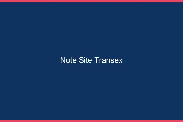 Note site transex