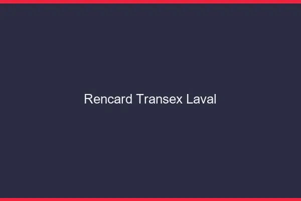 Rencard Transex Laval