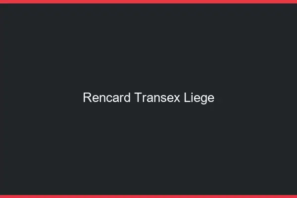 Rencard Transex Liège