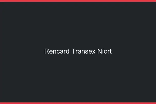 Rencard Transex Niort