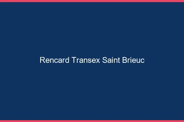 Rencard Transex Saint-Brieuc