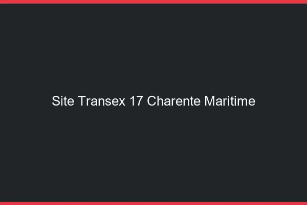 Site Transex 17 Charente Maritime