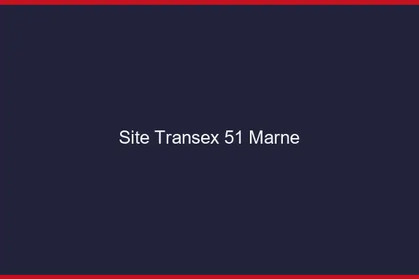 Site Transex 51 Marne