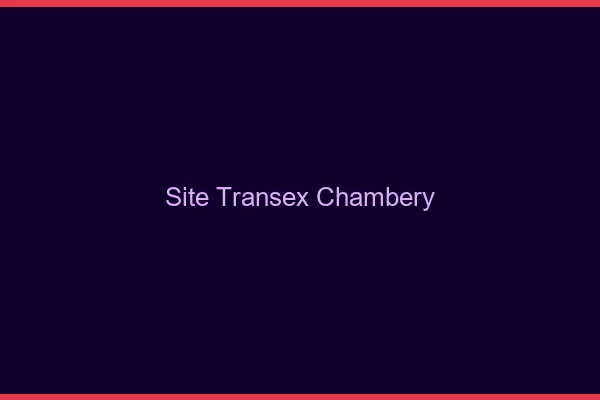 Site Transex Chambéry
