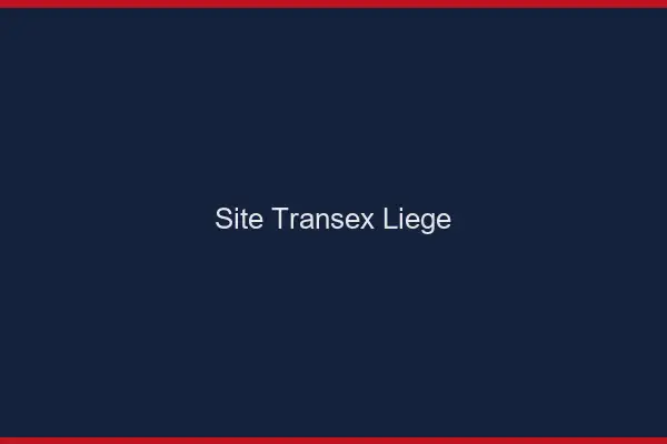 Site Transex Liège