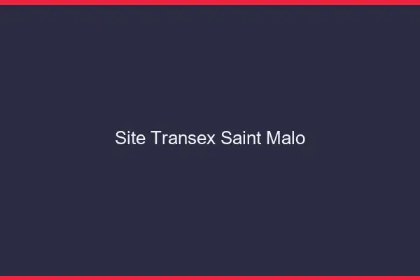Site Transex Saint-Malo